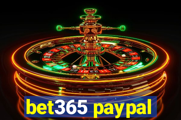 bet365 paypal